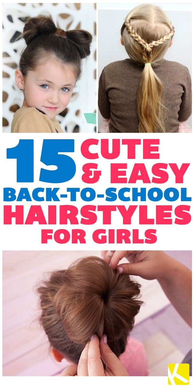 Simple and Cute Hairstyles for Girls 15 Cute & Easy Back to School Hairstyles for Girls