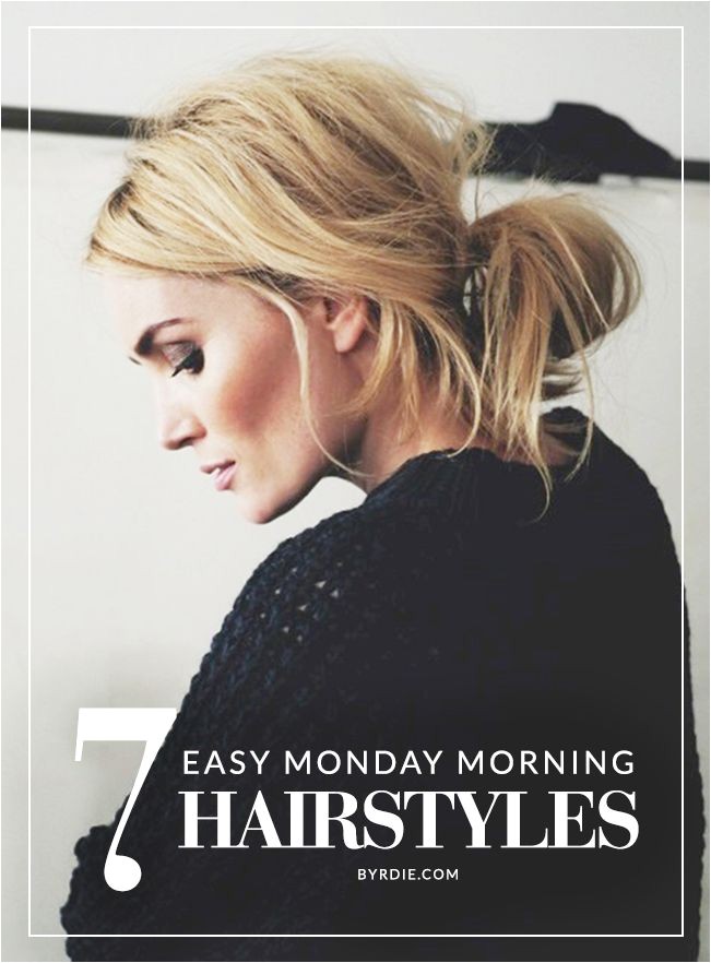 Easy Hairstyles to Do In the Morning 7 Monday Morning Hairstyles that You Can Do In Under 5