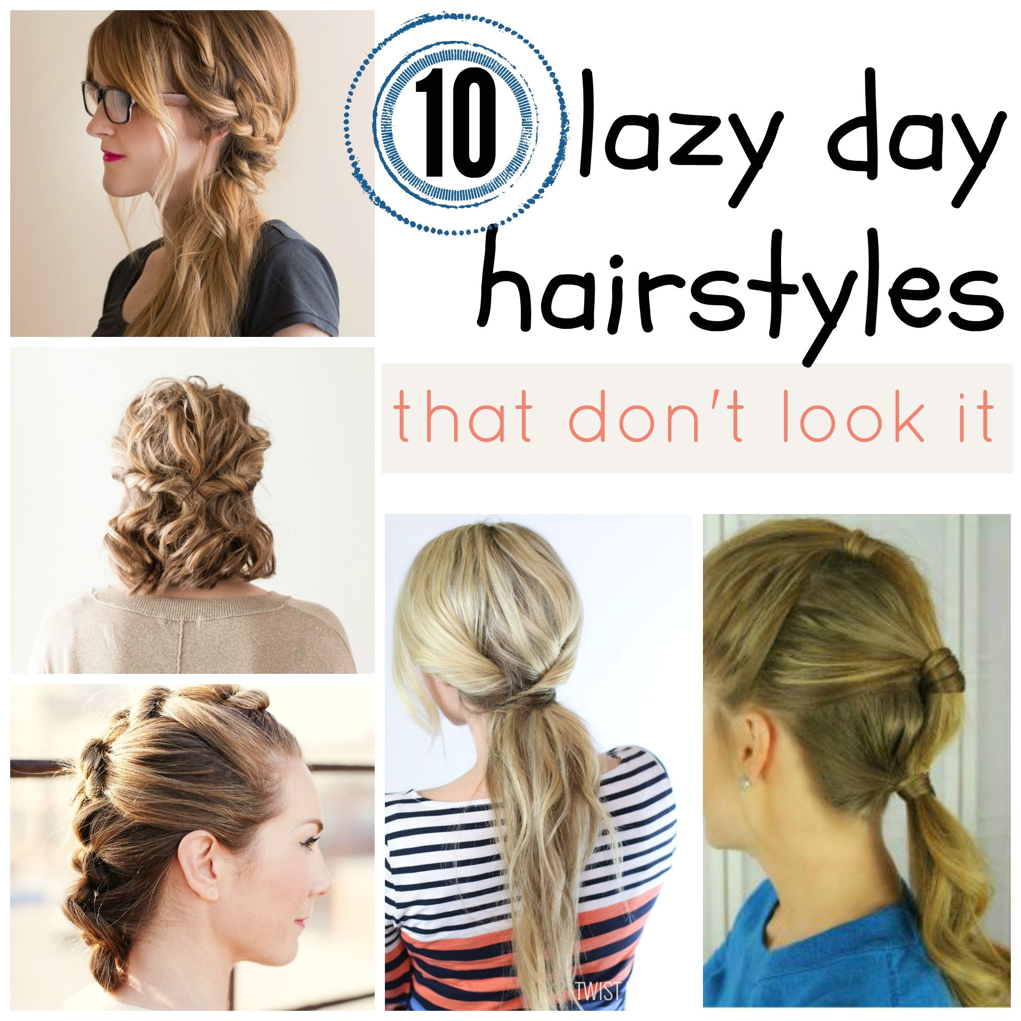 Easy Lazy Day Hairstyles Lazy Day Hairstyles