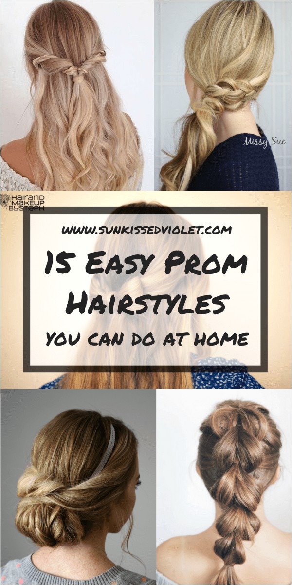 Easy Prom Hairstyles to Do at Home 15 Easy Prom Hairstyles for Long Hair You Can Diy at Home