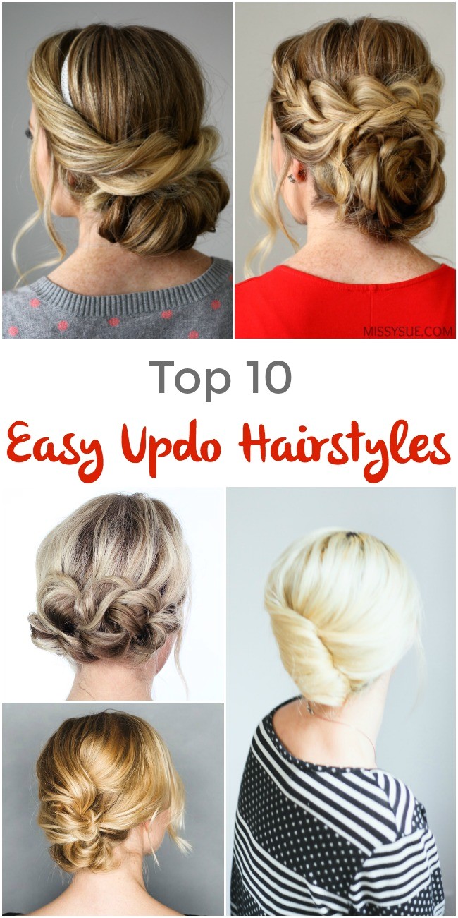 Top Ten Easy Hairstyles top 10 Easy Updo Hairstyles Pinned and Repinned