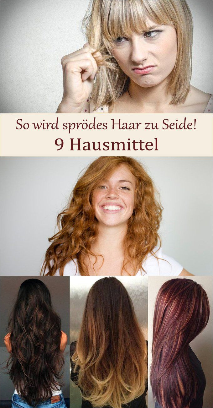 Diy Hairstyles and Makeup so Wird Sprödes Haar Zu Seide Hausmittel Für Weiches Haar