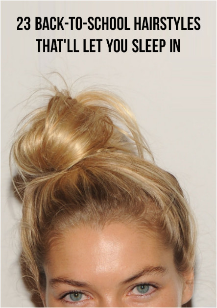 Easy Hairstyles You Can Sleep In Easy Back to School Hairstyles to Let You Sleep In Later In 2018