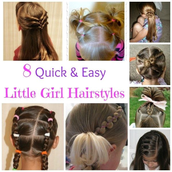 8 Quick and Easy Hairstyles 8 Quick and Easy Little Girl Hairstyles Kid Hair Ideas