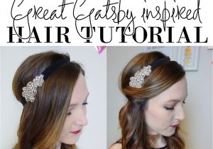 1920 Girl Hairstyles Easy 1920 S Great Gatsby Hair Tutorial In 2018 1920s