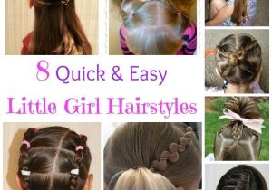 8 Quick and Easy Hairstyles 8 Quick and Easy Little Girl Hairstyles Kid Hair Ideas