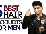 Best Hairstyle Products for Men 5 Best Hair Products for Men