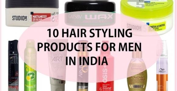 Best Hairstyling Products for Men 10 Best Hair Styling Products for Men In India