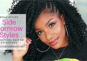 Braids On the Side with Curls Hairstyles Cornrow Styles Have Been Around for Decades and Have Always Added