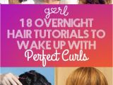 Curls Hairstyles for Medium Length Hair without Heat 18 Overnight Hair Tutorials that Will Let You Wake Up with Perfect