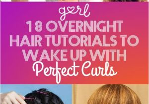 Curls Hairstyles for Medium Length Hair without Heat 18 Overnight Hair Tutorials that Will Let You Wake Up with Perfect