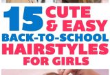 Cute Back to School Hairstyles for Little Girls 15 Cute & Easy Back to School Hairstyles for Girls