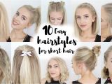 Cute Easy Fast Hairstyles for Short Hair 10 Easy Hairstyles for Short Hair