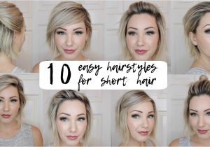 Cute Easy Fast Hairstyles for Short Hair Easy Hairstyles for Short Hair