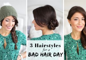 Cute Hairstyles for Bad Hair Days 3 Hairstyles for A Bad Hair Day