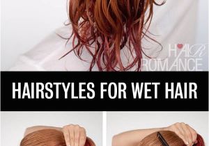 Cute Hairstyles for Short Wet Hair Get Ready Fast with 7 Easy Hairstyle Tutorials for Wet