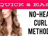 Cute Hairstyles Not Using Heat 10 Quick & Easy No Heat Curl Methods It S A Love Love Thing