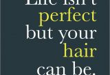 Cute Hairstyles Quotes if You E to Vicki Popp Salon Hair Humor & Quotes