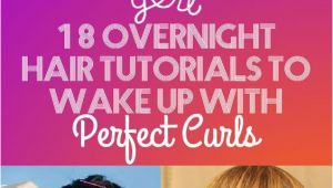 Cute Hairstyles You Can Do Overnight 18 Overnight Hair Tutorials that Will Let You Wake Up with Perfect