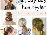 Cute Lazy Hairstyles for Short Hair Lazy Day Hairstyles