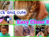 Easy Cheer Hairstyles Quick and Easy Cheer Practice Hairstyles