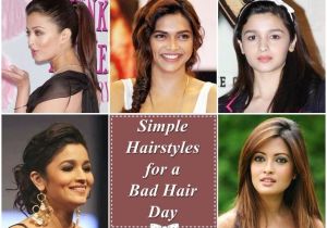 Easy Hairstyles for Bad Hair Days Simple Hairstyles for A Bad Hair Day