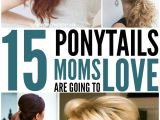 Easy Hairstyles for Moms with Long Hair 15 Cute and Quick Ponytail Ideas to Spruce Up Mom Hair