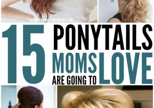 Easy Hairstyles for Moms with Long Hair 15 Cute and Quick Ponytail Ideas to Spruce Up Mom Hair