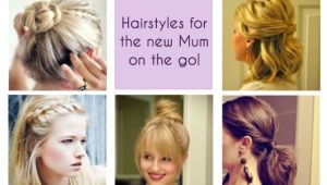 Easy Hairstyles for New Mums Quick Hairstyles for Working Moms Hairstyles