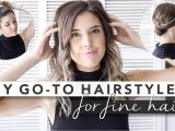 Easy Hairstyles for Thin Hair Youtube My 3 Go to Hairstyles Perfect for Fine Hair Hair