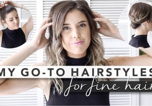Easy Hairstyles for Thin Hair Youtube My 3 Go to Hairstyles Perfect for Fine Hair Hair