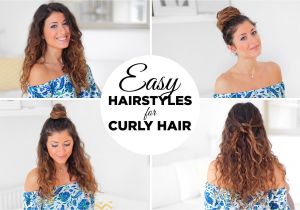 Easy Hairstyles for Wavy Frizzy Hair 3 Easy Hairstyles for Curly Hair