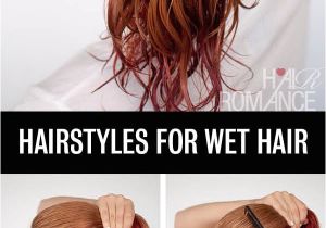 Easy Hairstyles to Do with Wet Hair Get Ready Fast with 7 Easy Hairstyle Tutorials for Wet