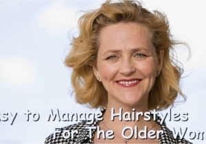 Easy to Manage Hairstyles for the Older Woman Easy to Manage Hairstyles for the Older Woman