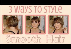Hairstyles for Bangs Youtube 3 Ways to Style Smooth Hair Dominique Sachse