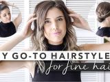 Hairstyles for Thin Hair Youtube My 3 Go to Hairstyles Perfect for Fine Hair