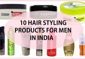 Hairstyling Products for Men 10 Best Hair Styling Products for Men In India