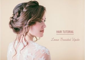 Loose Braided Bridal Hairstyles Hair Tutorial Loose Braided Updo