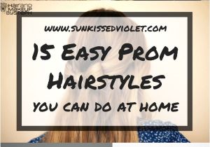 Prom Hairstyles Easy to Do at Home 15 Easy Prom Hairstyles for Long Hair You Can Diy at Home