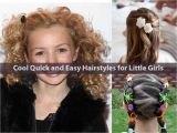 Quick and Easy Hairstyles for Little Girls Cool Quick and Easy Hairstyles for Little Girls