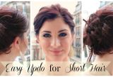 Quick and Easy Hairstyles for Short Thick Hair Easy Updo for Short Hair