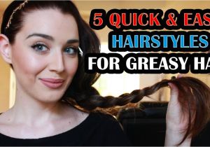 Quick Easy Hairstyles for Greasy Hair Hair Tutorial
