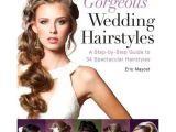 Wedding Hairstyles Step by Step Instructions Gorgeous Wedding Hairstyles A Step by Step Guide to 34